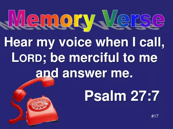 hear my voice when i call lord be merciful