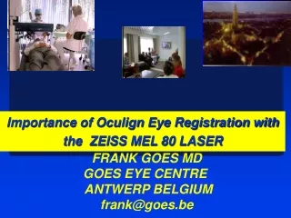 Importance of Oculign Eye Registration with the  ZEISS MEL 80 LASER