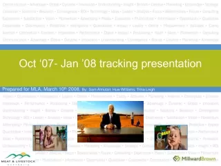 Oct ‘07- Jan ’08 tracking presentation