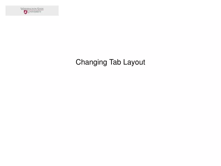 changing tab layout