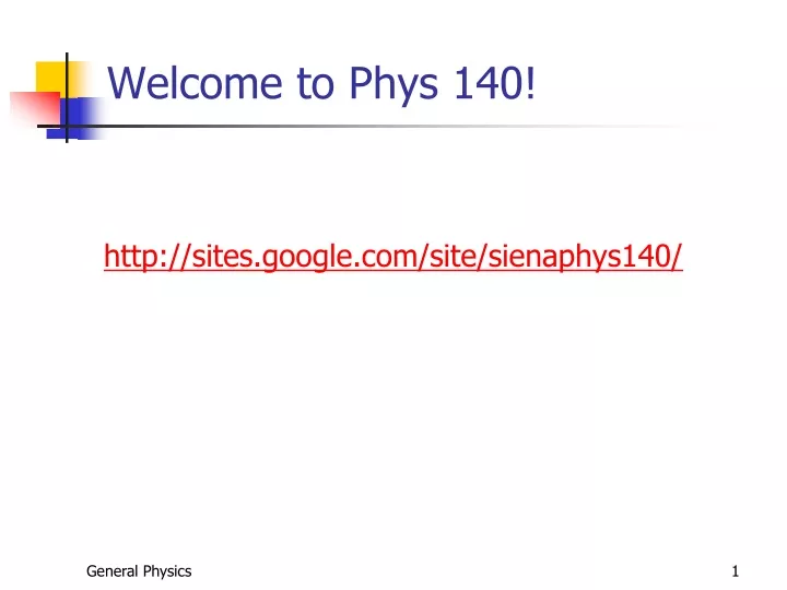 welcome to phys 140
