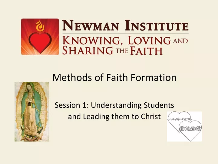 methods of faith formation session 1 understanding students and leading them to christ