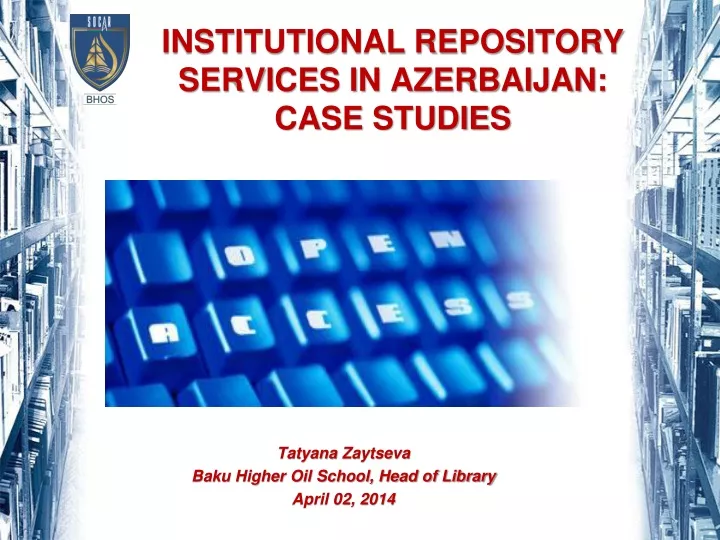 institutional repository services in azerbaijan case studies