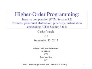 Carlos Varela RPI September 15, 2017 Adapted with permission from: Seif Haridi KTH Peter Van Roy