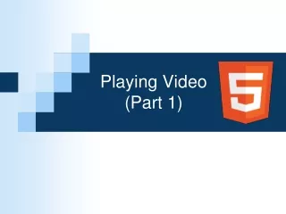 Playing Video (Part 1)