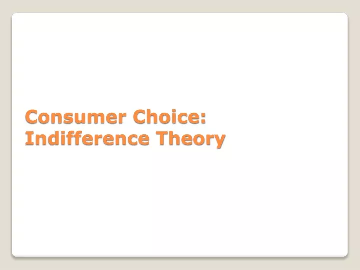 consumer choice indifference theory