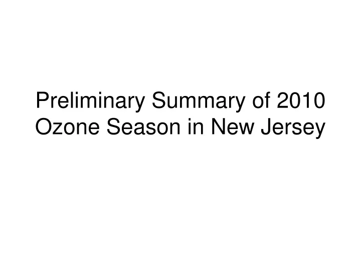 preliminary summary of 2010 ozone season in new jersey