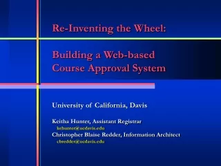 Re-Inventing the Wheel: Building a Web-based  Course Approval System