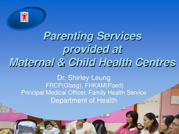 parenting services provided at maternal child health centres