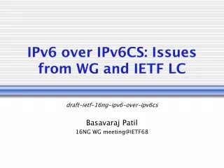 IPv6 over IPv6CS: Issues from WG and IETF LC