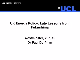 UK Energy Policy: Late Lessons from Fukushima