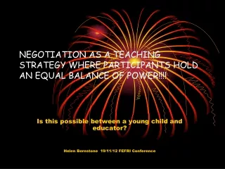 NEGOTIATION AS A TEACHING STRATEGY WHERE PARTICIPANTS HOLD AN EQUAL BALANCE OF POWER!!!!