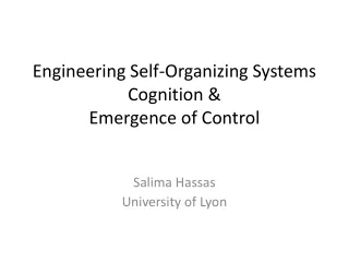 Engineering Self-Organizing Systems Cognition &amp;  Emergence of Control
