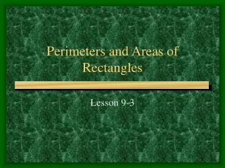 Perimeters and Areas of Rectangles
