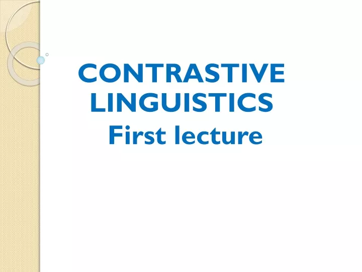 contrastive linguistics first lecture