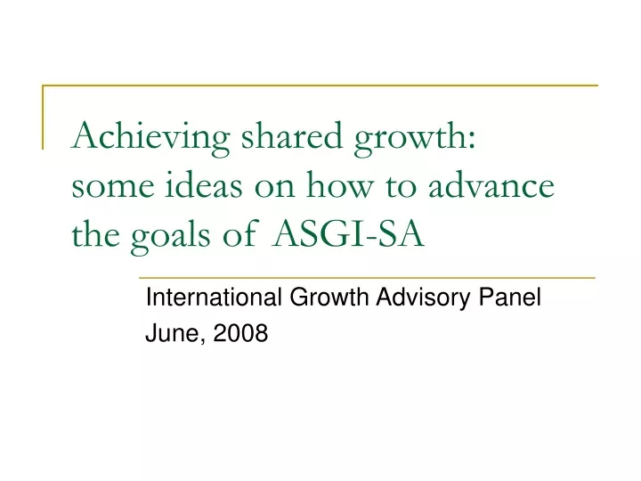 achieving shared growth some ideas on how to advance the goals of asgi sa