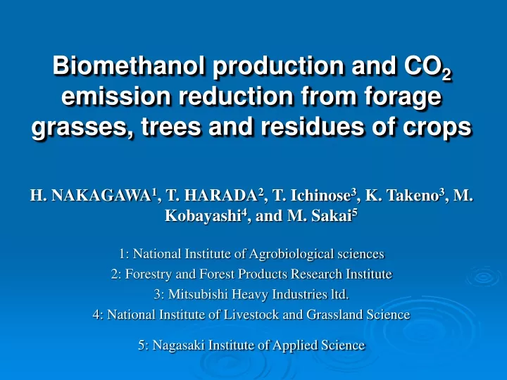 biomethanol production and co 2 emission reduction from forage grasses trees and residues of crops