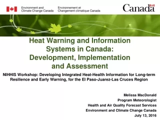 Heat Warning and Information  Systems in Canada: Development, Implementation  and Assessment