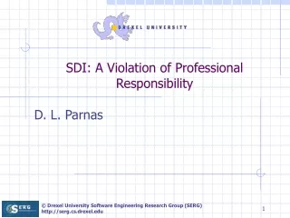 SDI: A Violation of Professional Responsibility
