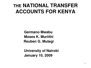 THE  NATIONAL TRANSFER ACCOUNTS FOR KENYA