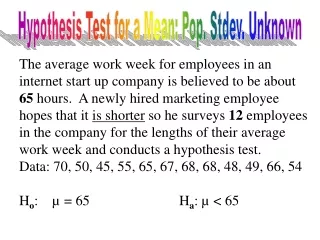 Hypothesis Test for a Mean: Pop. Stdev. Unknown