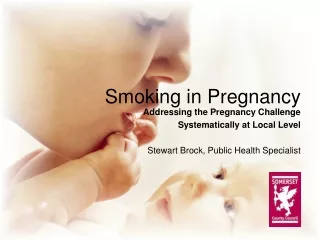 Smoking in Pregnancy