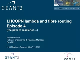 LHCOPN lambda and fibre routing Episode 4 (the path to resilience…)