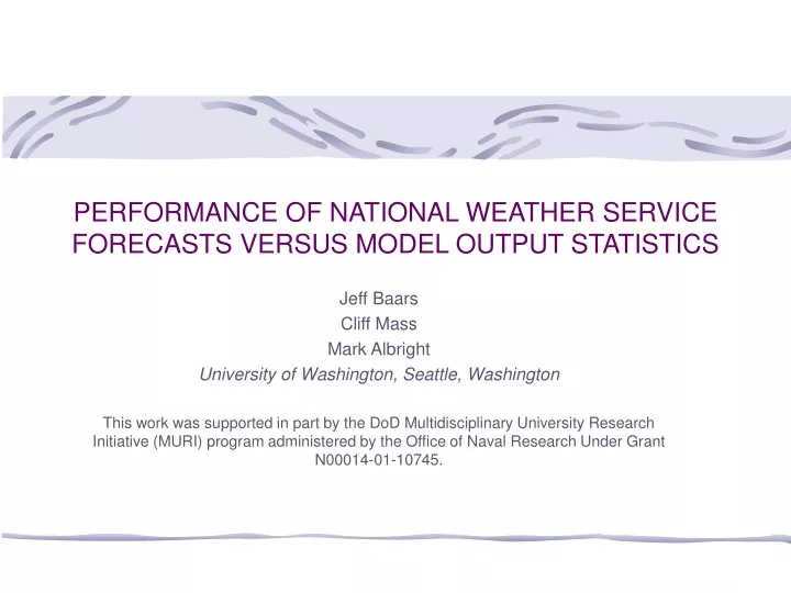 performance of national weather service forecasts versus model output statistics