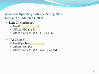 Advanced Operating Systems - Spring 2009 Lecture 17 – March 23, 2009