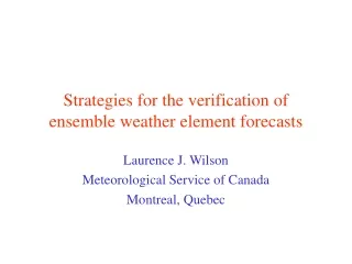 Strategies for the verification of ensemble weather element forecasts