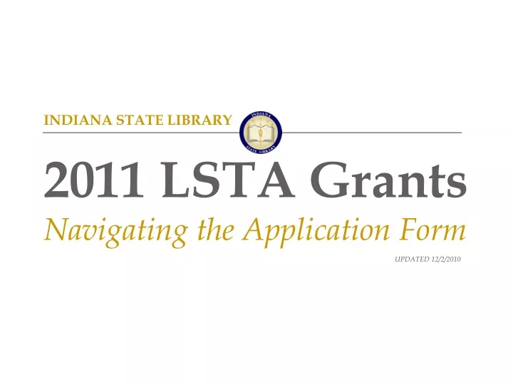 indiana state library 2011 lsta grants navigating the application form