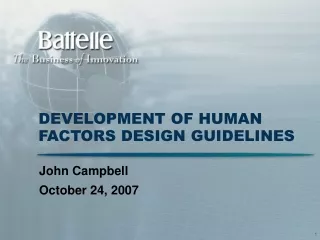 DEVELOPMENT OF HUMAN FACTORS DESIGN GUIDELINES