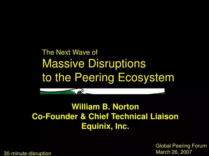 the next wave of massive disruptions