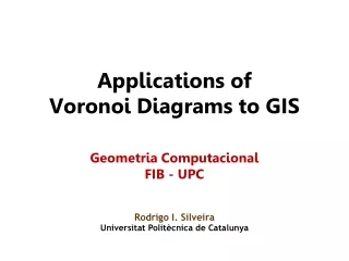 Applications of Voronoi Diagrams to GIS