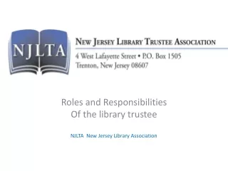 Roles and Responsibilities Of the library trustee NJLTA  New Jersey Library Association