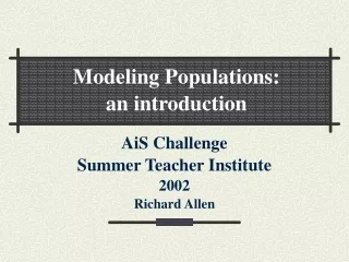 AiS Challenge Summer Teacher Institute  2002 Richard Allen