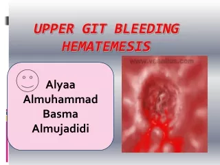 UPPER GIT BLEEDING HEMATEMESIS