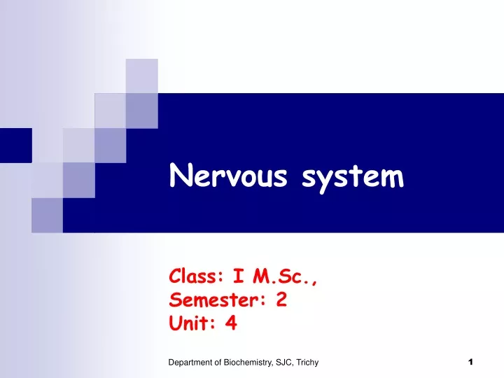 nervous system class i m sc semester 2 unit 4