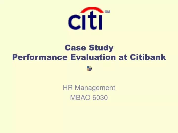 case study performance evaluation at citibank