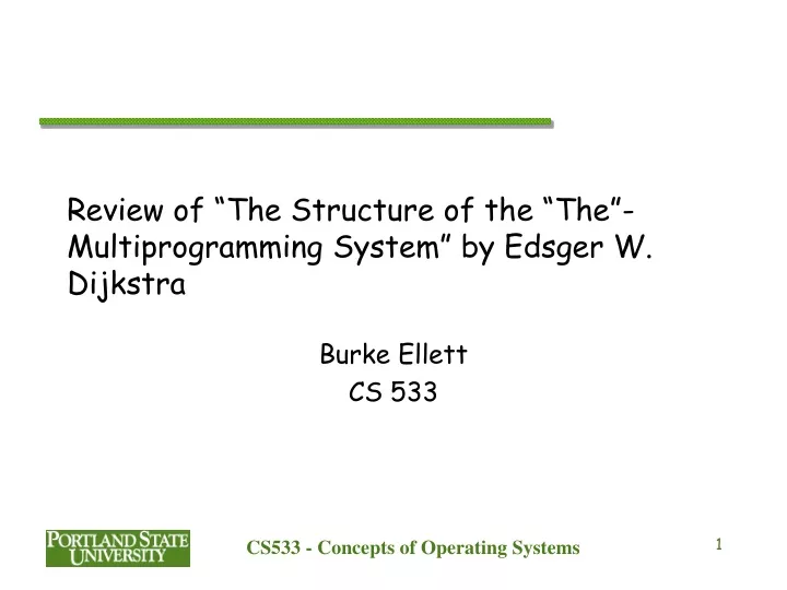 review of the structure of the the multiprogramming system by edsger w dijkstra