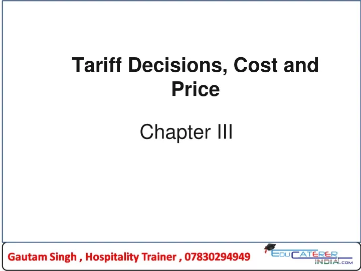 tariff decisions cost and price
