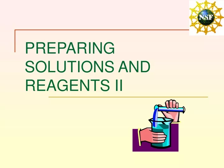 preparing solutions and reagents ii