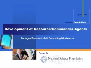 Development of Resource/Commander Agents