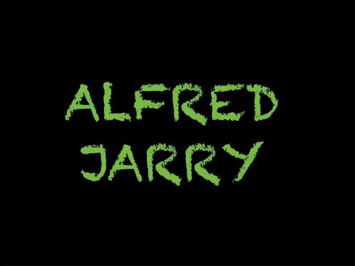 alfred jarry