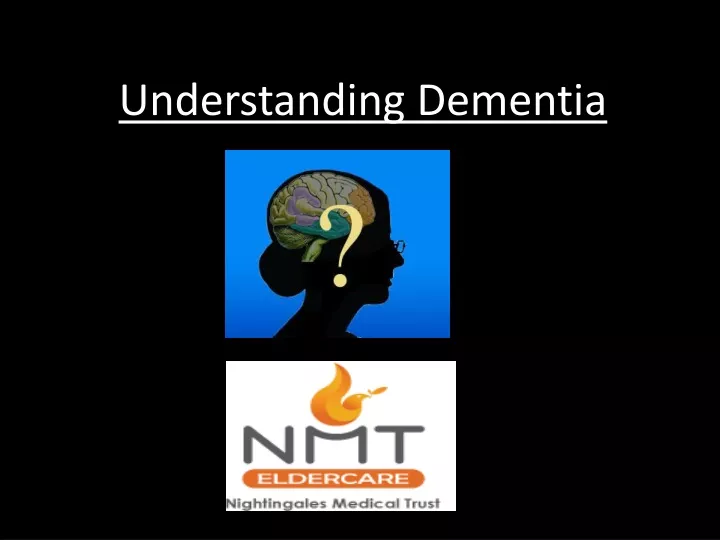 understanding dementia