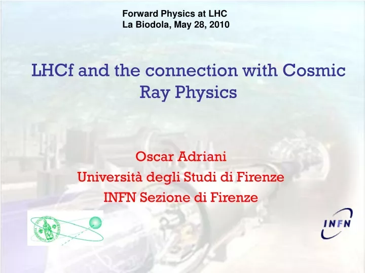 lhcf and the connection with cosmic ray physics