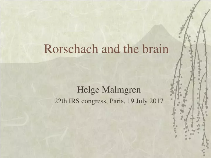 rorschach and the brain