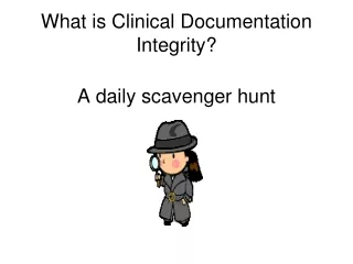 What is Clinical Documentation Integrity?