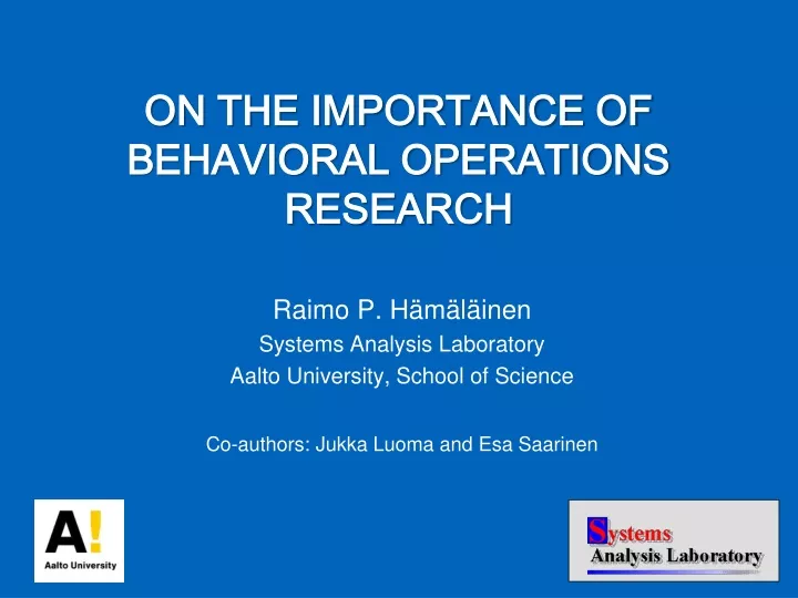 on the importance of behavioral operations research