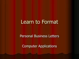 Learn to Format